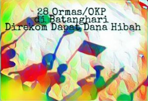 28 Ormas/OKP di Batanghari Direkom Dapat Dana Hibah
