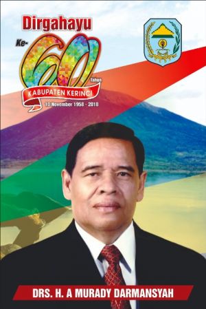 Murady Darmansyah : Selamat HUT Kabupaten Kerinci ke-60