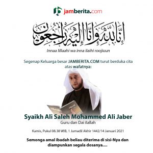 Innalillahi wa innailaihi rojiun... Syekh Ali Jaber Wafat