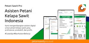 Petani Sawit Kini Punya Asisten