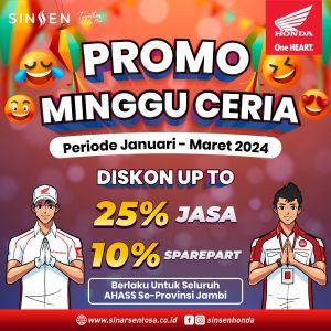 Ragam Promo Menarik di Minggu Ceria Bersama Honda Sinsen