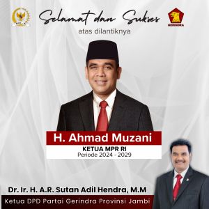 Rasa Syukur dan Ucapan Selamat SAH Pada Sang Sekjen H. Ahmad Muzani Menjadi Ketua MPR RI