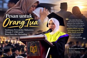 Bikin Merinding! Recha Ungkap Cinta Orang Tua di Wisuda UBR Jambi Tak Menuntut Juara, Tapi?